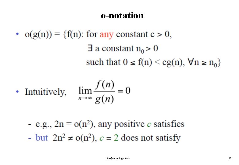 o-notation Analysis of Algorithms 22 