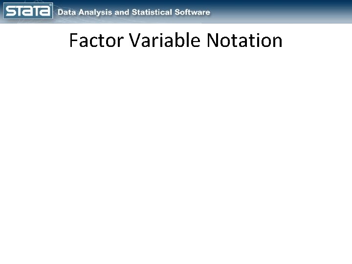 Factor Variable Notation 