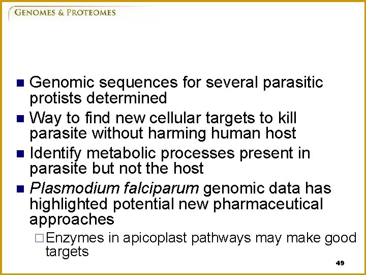 Genomic sequences for several parasitic protists determined n Way to find new cellular targets