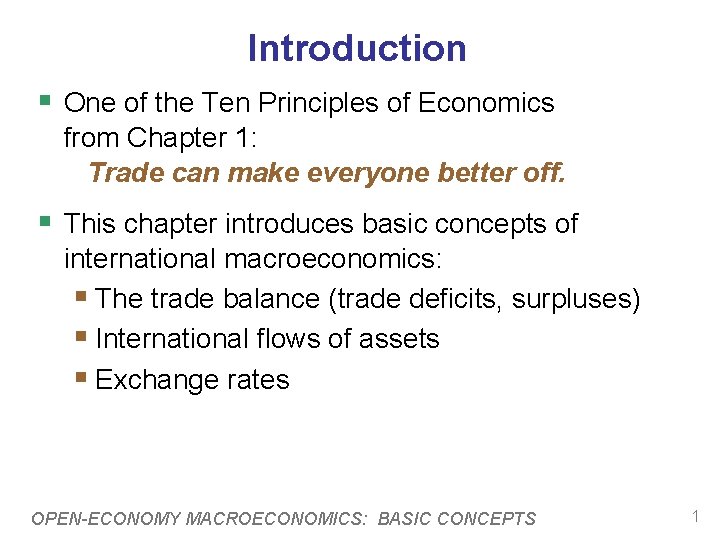 Introduction § One of the Ten Principles of Economics from Chapter 1: Trade can