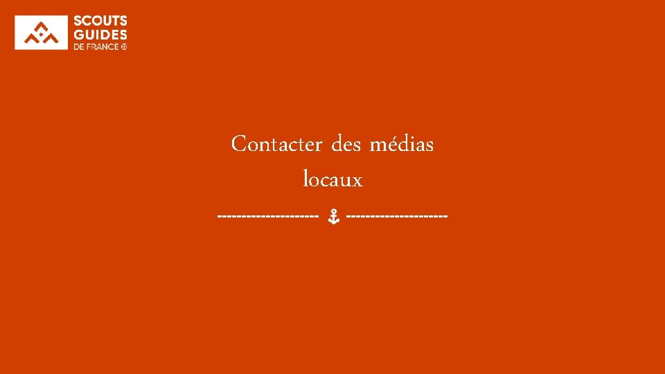 Contacter des médias locaux 