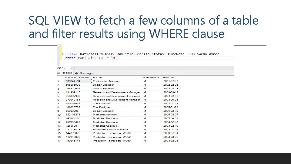 SQL VIEW to fetch a few columns of a table and filter results using