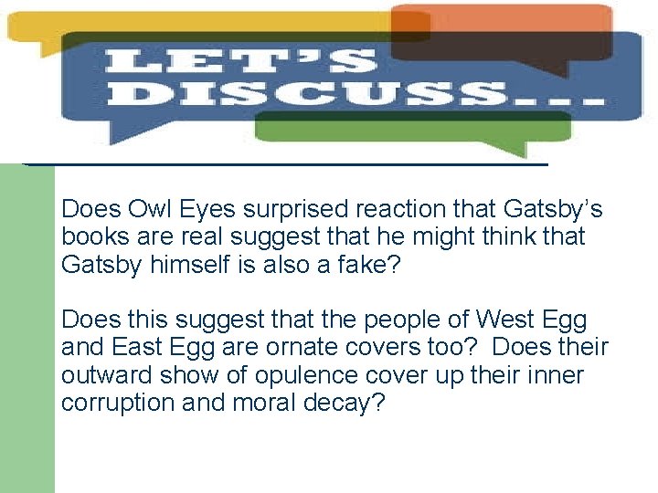 Does Owl Eyes surprised reaction that Gatsby’s books are real suggest that he might