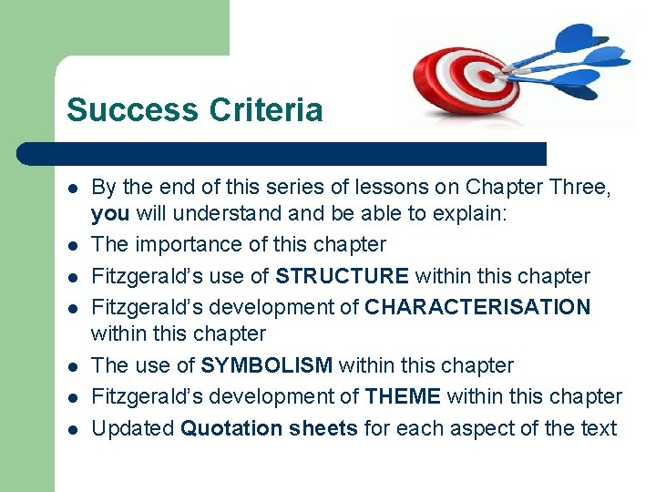 Success Criteria l l l l By the end of this series of lessons