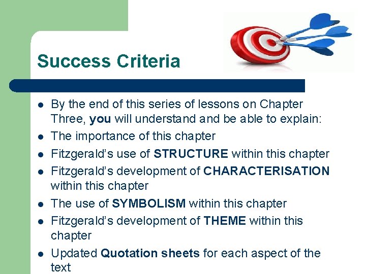 Success Criteria l l l l By the end of this series of lessons