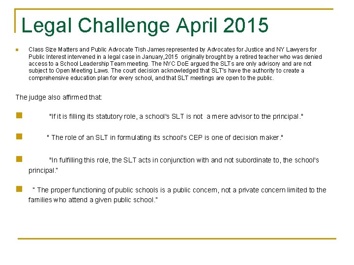 Legal Challenge April 2015 n Class Size Matters and Public Advocate Tish James represented
