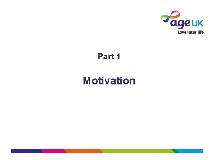Part 1 Motivation 