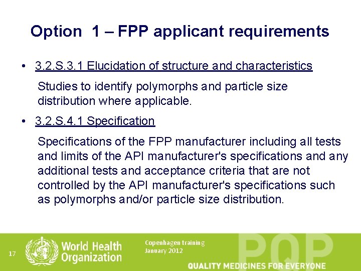 Option 1 – FPP applicant requirements • 3. 2. S. 3. 1 Elucidation of