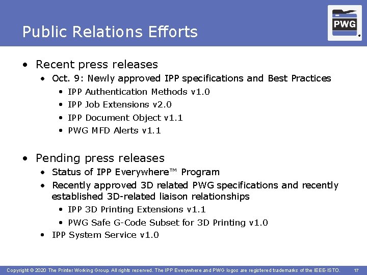 Public Relations Efforts ® • Recent press releases • Oct. 9: Newly approved IPP