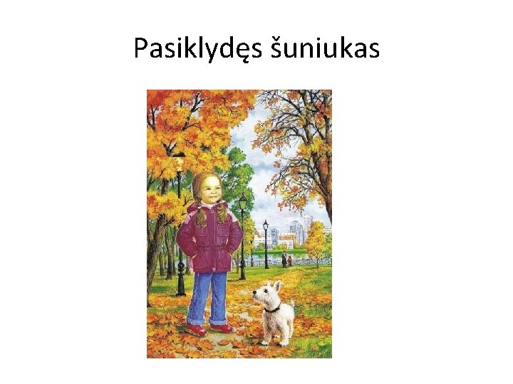 Pasiklydęs šuniukas 