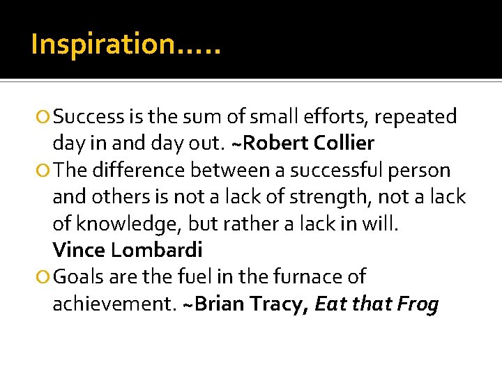 Inspiration…. . Success is the sum of small efforts, repeated day in and day