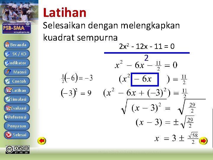 Latihan Beranda SK / KD Indikator Materi Contoh Latihan Simulasi Evaluasi Referensi Penyusun Selesai