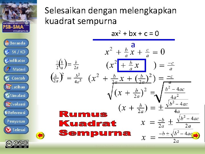 Ajar Matematika SMA Kelas X Semester 1 Selesaikan. Bahan dengan melengkapkan kuadrat sempurna ax