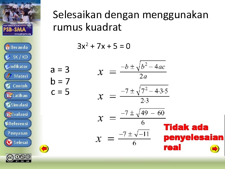 Bahan Ajar Matematika SMA Kelas X Semester 1 Selesaikan dengan menggunakan rumus kuadrat 3