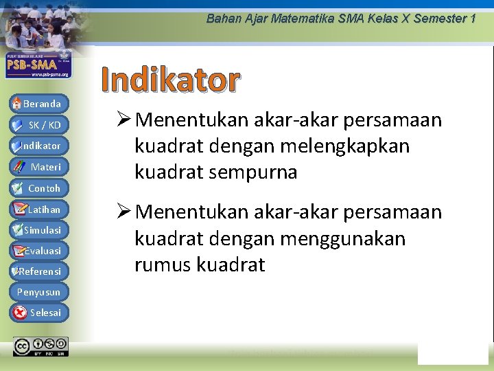 Bahan Ajar Matematika SMA Kelas X Semester 1 Beranda SK / KD Indikator Materi