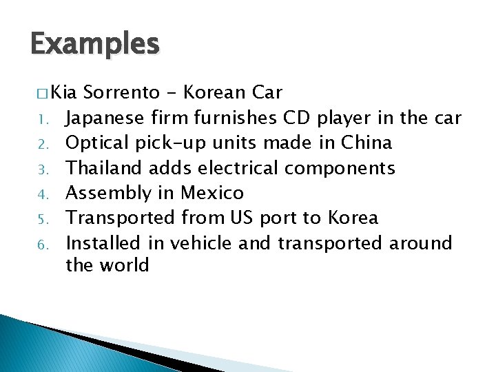 Examples � Kia 1. 2. 3. 4. 5. 6. Sorrento - Korean Car Japanese