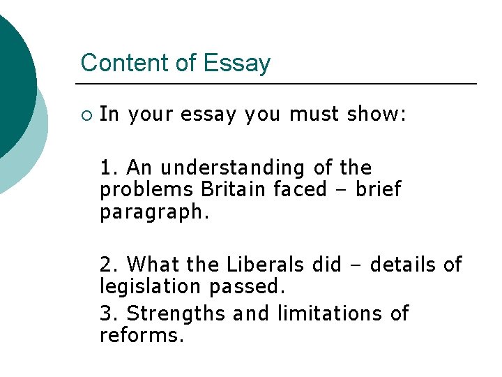 Content of Essay ¡ In your essay you must show: 1. An understanding of