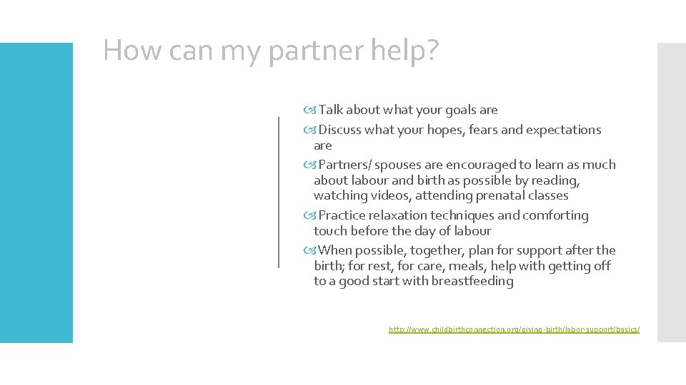 How can my partner help? Talk about what your goals are Discuss what your