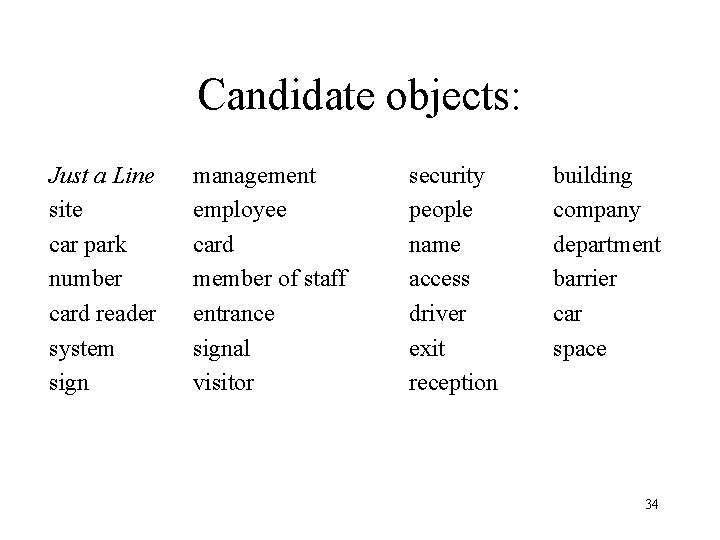 Candidate objects: Just a Line site car park number card reader system sign management Candidate objects: Just a Line site car park number card reader system sign management