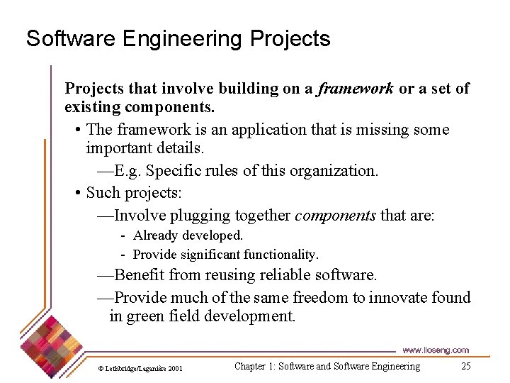 Software Engineering Projects that involve building on a framework or a set of existing