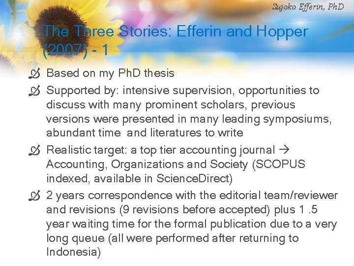 Sujoko Efferin, Ph. D The Three Stories: Efferin and Hopper (2007) - 1 Ò