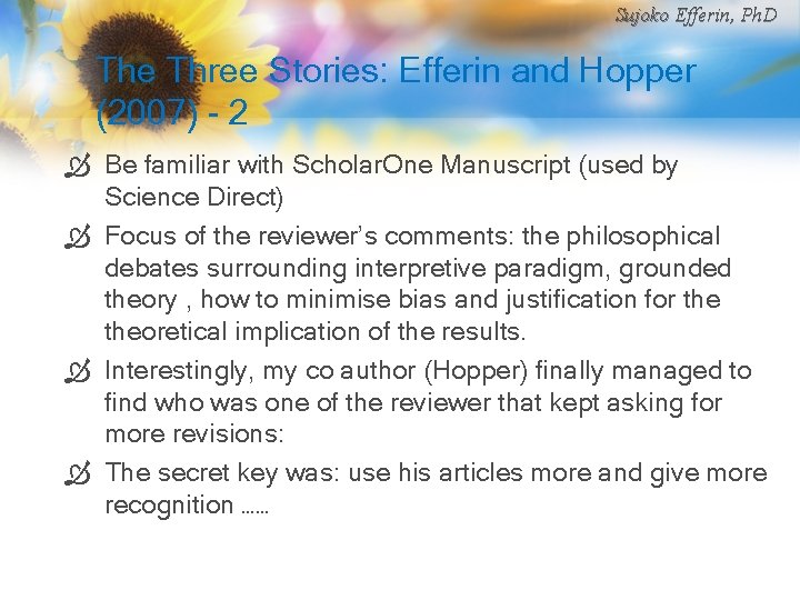 Sujoko Efferin, Ph. D The Three Stories: Efferin and Hopper (2007) - 2 Ò