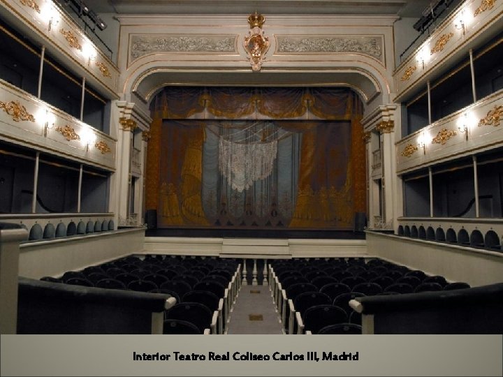 Interior Teatro Real Coliseo Carlos III, Madrid 