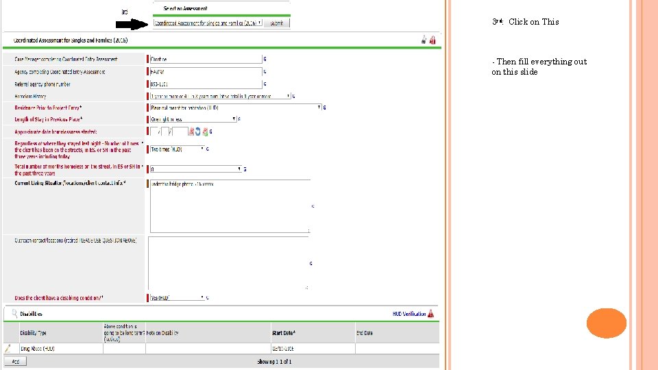 3 rd: Click on This - Then fill everything out on this slide 