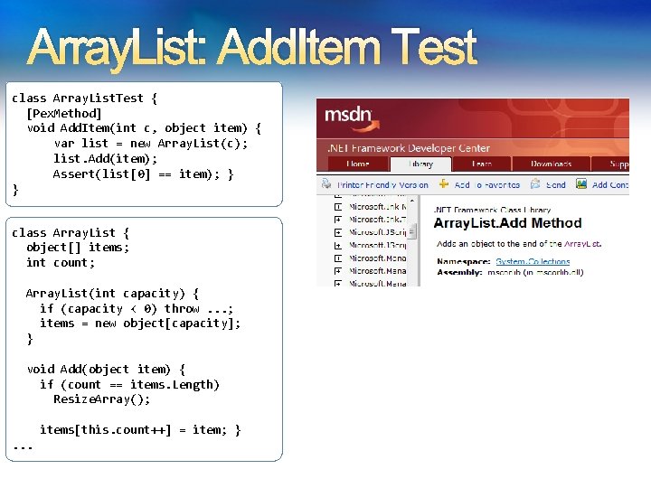 Array. List: Add. Item Test class Array. List. Test { [Pex. Method] void Add.
