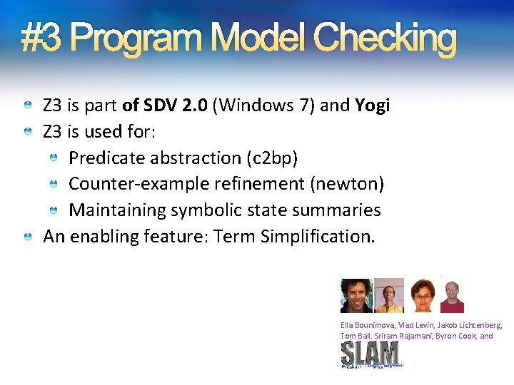 #3 Program Model Checking Z 3 is part of SDV 2. 0 (Windows 7)
