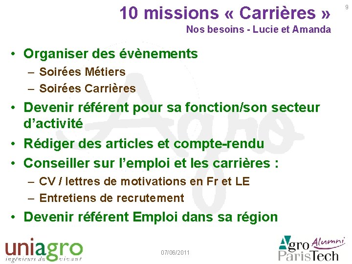 10 missions « Carrières » Nos besoins - Lucie et Amanda • Organiser des