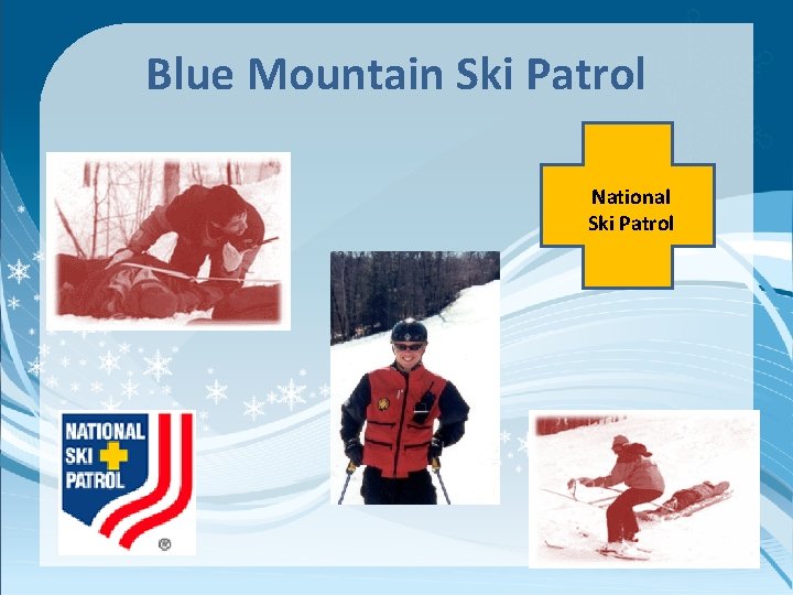 Blue Mountain Ski Patrol National Ski Patrol 