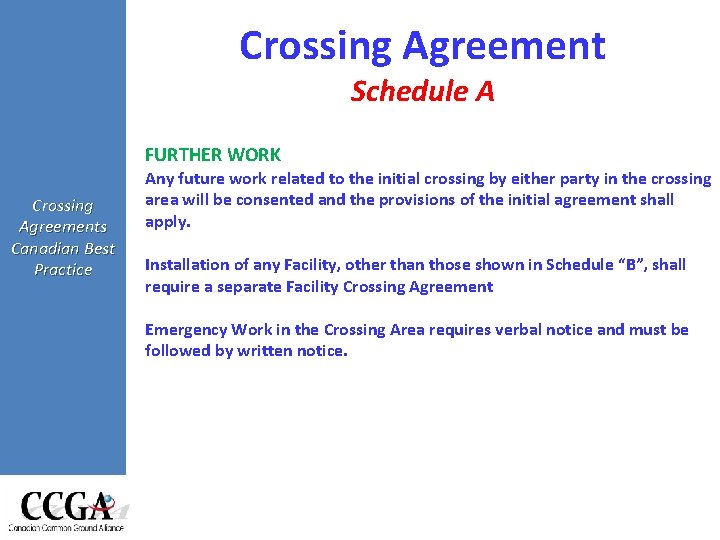 Crossing Agreement Schedule A FURTHER WORK Crossing Agreements Canadian Best Practice Any future work
