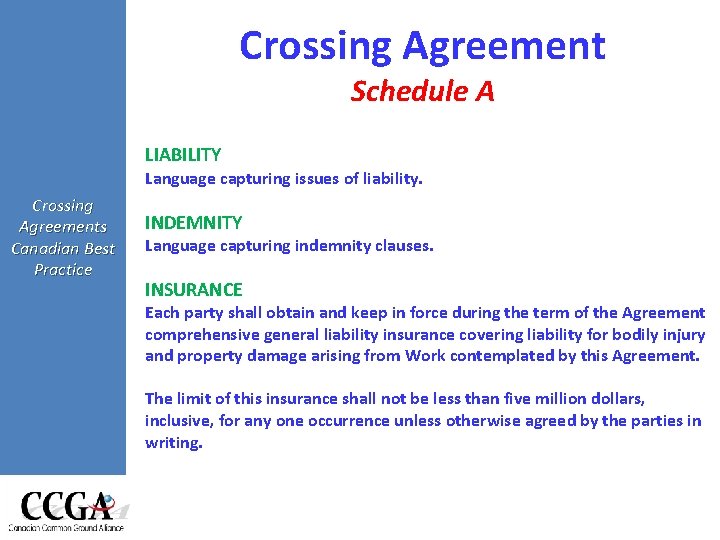 Crossing Agreement Schedule A LIABILITY Language capturing issues of liability. Crossing Agreements Canadian Best