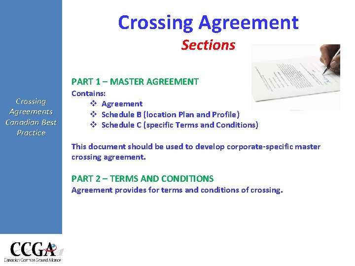 Crossing Agreement Sections PART 1 – MASTER AGREEMENT Crossing Agreements Canadian Best Practice Contains: