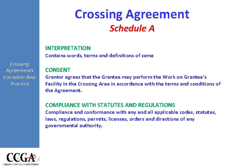 Crossing Agreement Schedule A INTERPRETATION Contains words, terms and definitions of same Crossing Agreements