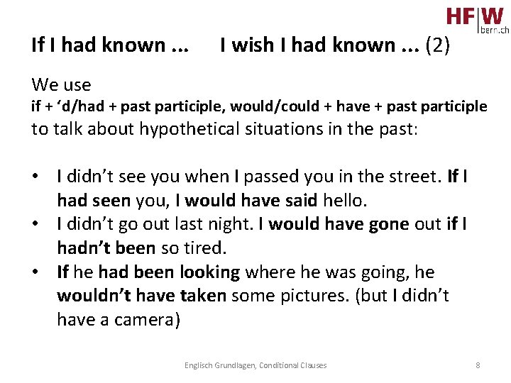 If I had known. . . I wish I had known. . . (2)