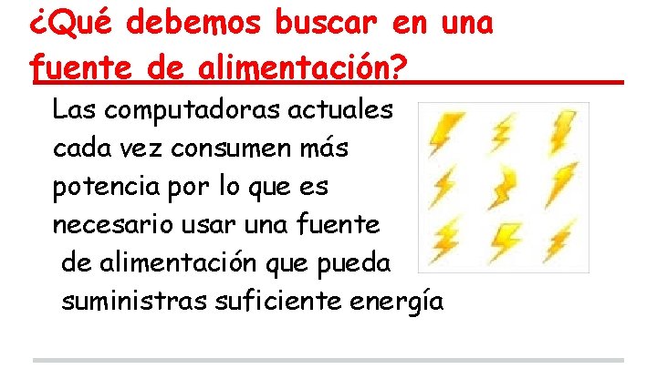 ¿Qué debemos buscar en una fuente de alimentación? Las computadoras actuales cada vez consumen