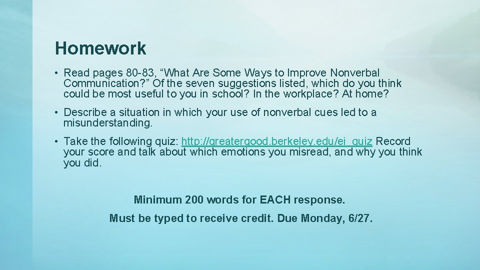 Homework • Read pages 80 -83, “What Are Some Ways to Improve Nonverbal Communication? Homework • Read pages 80 -83, “What Are Some Ways to Improve Nonverbal Communication?