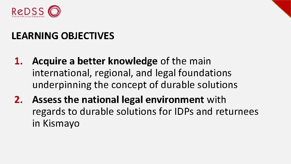 LEARNING OBJECTIVES 1. Acquire a better knowledge of the main international, regional, and legal