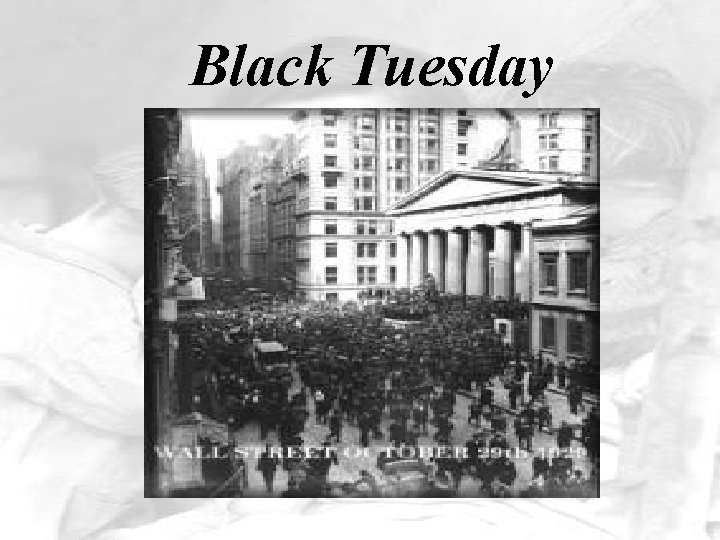 Black Tuesday 