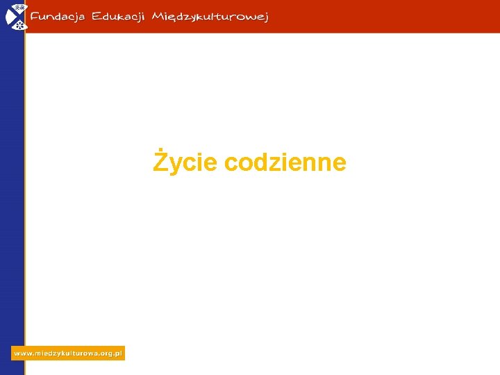 Życie codzienne 