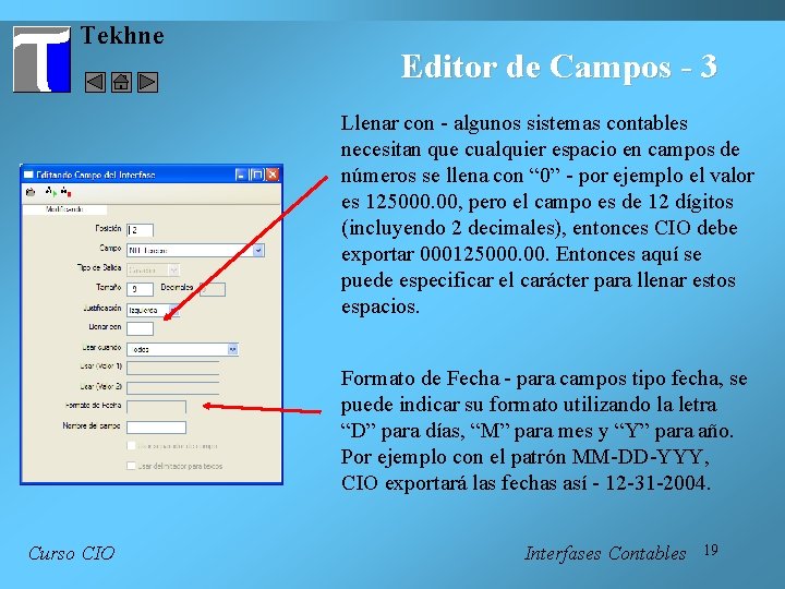 Tekhne Editor de Campos - 3 Llenar con - algunos sistemas contables necesitan que