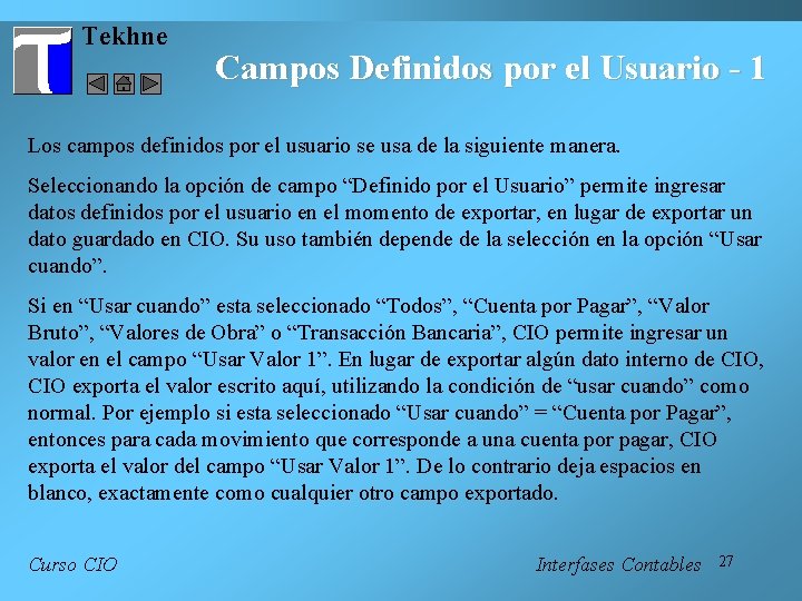 Tekhne Campos Definidos por el Usuario - 1 Los campos definidos por el usuario