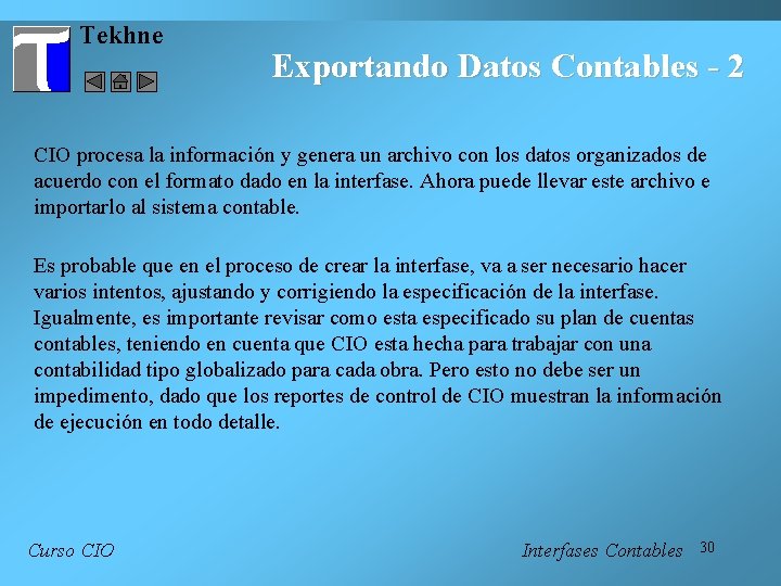 Tekhne Exportando Datos Contables - 2 CIO procesa la información y genera un archivo