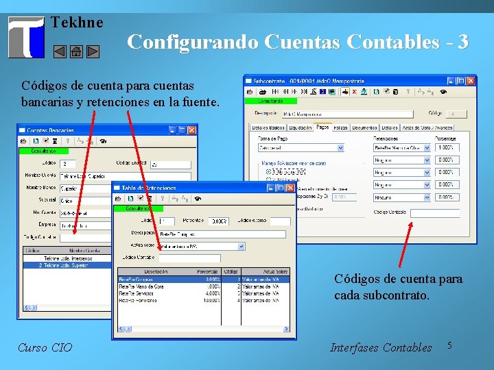 Tekhne Configurando Cuentas Contables - 3 Códigos de cuenta para cuentas bancarias y retenciones