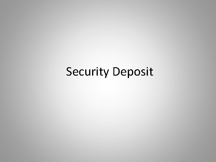 Security Deposit 