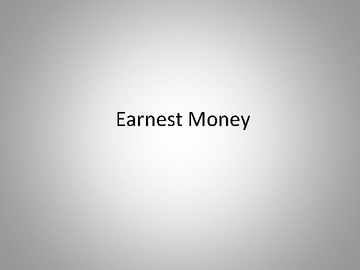 Earnest Money 