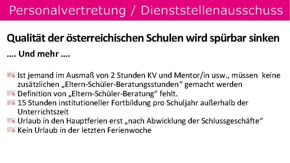 Qualität der österreichischen Schulen wird spürbar sinken …. Und mehr …. Ist jemand im