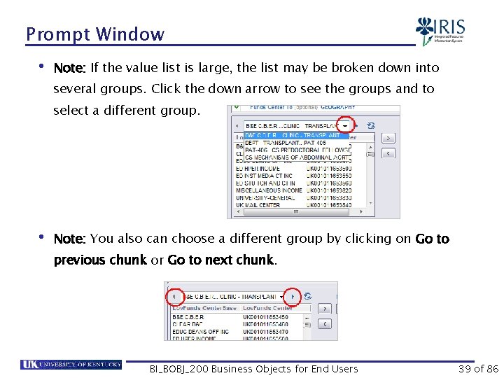 Prompt Window • Note: If the value list is large, the list may be